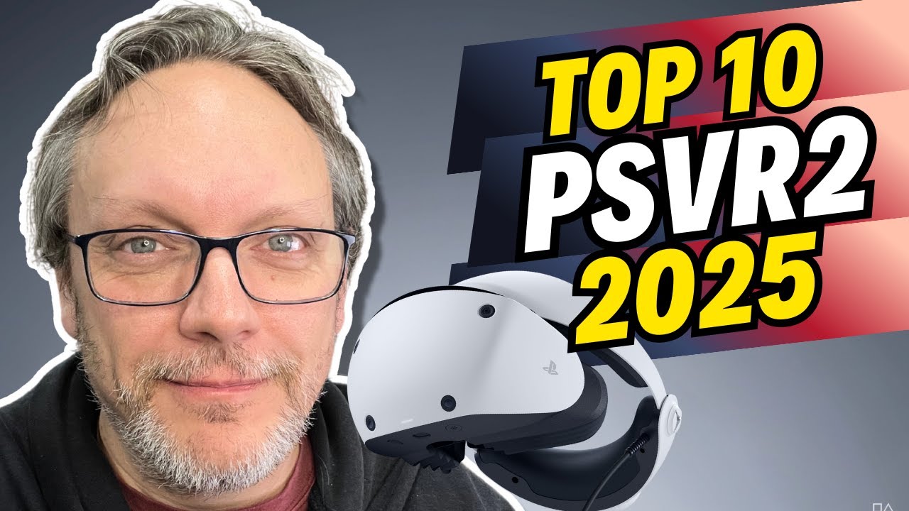 Top 10 des jeux PSVR2 de 2025