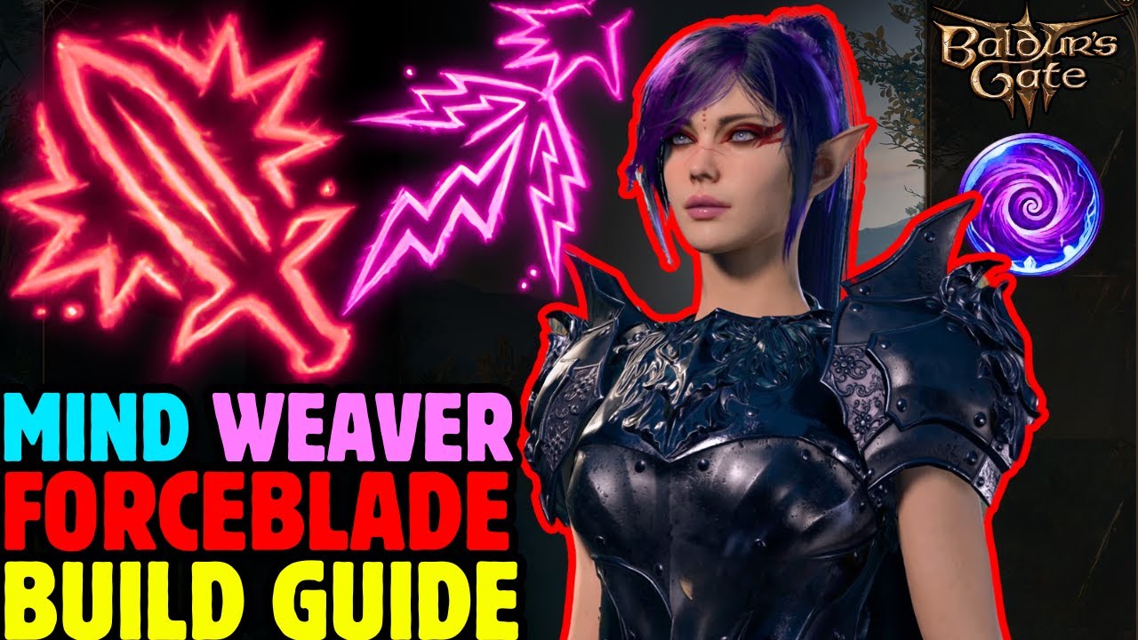 FORCEBLADE Mind Weaver MOD Build - Baldur's Gate 3