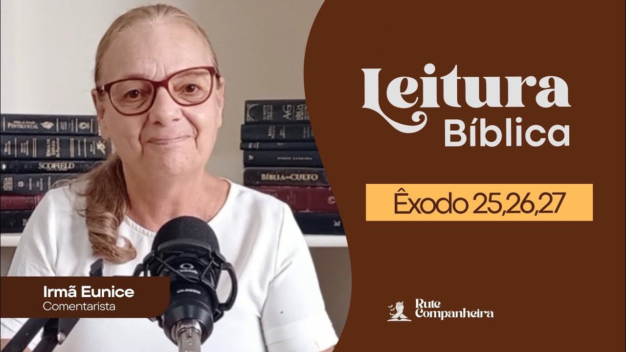 Êxodo 25,26,27. Leitura Bíblica Comentada 