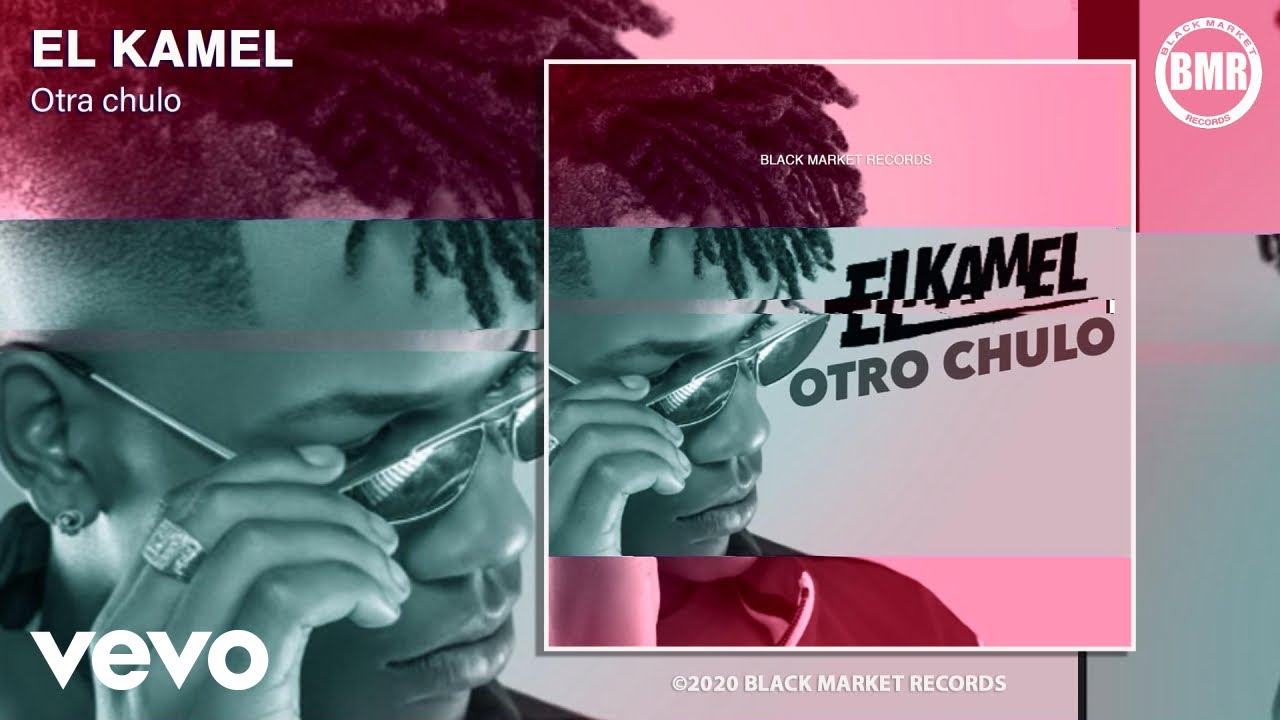 El Kamel - Otro chulo (Official Audio)