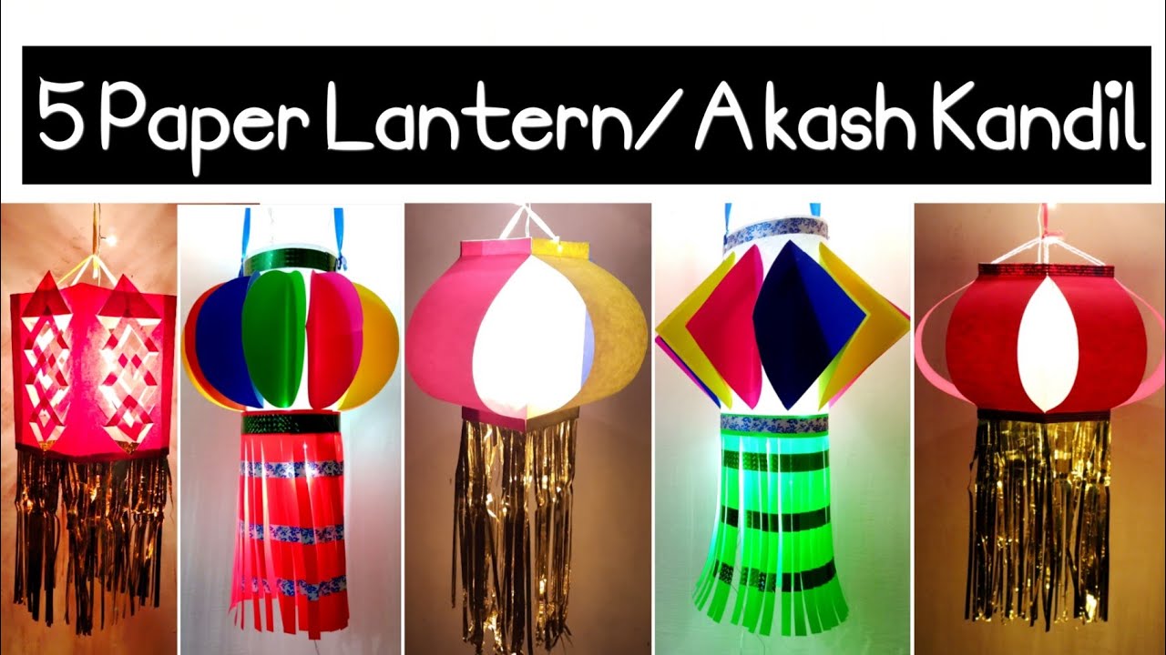 5 Paper Lantern Ideas/5 Akash Kandil making ideas from paper/Diwali Decoration ideas at home