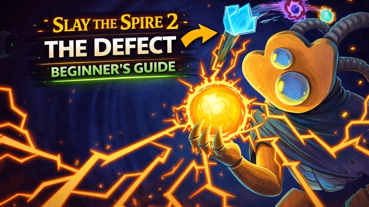 How to Play Defect in Slay the Spire 2 (Beginner Guide)
