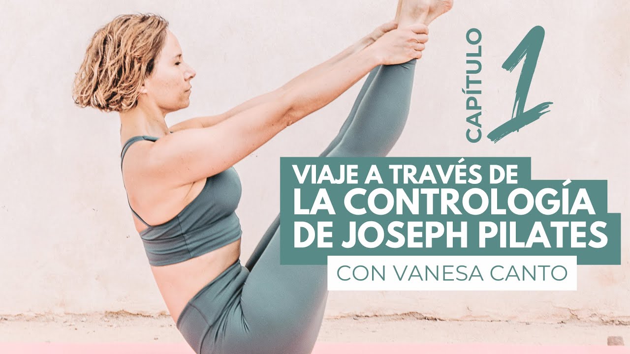 CONTROLOG&Iacute;A  de Joseph Pilates - Cap&iacute;tulo 1