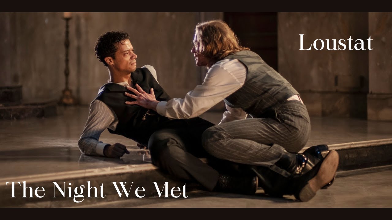The Night We Met [IWTV]