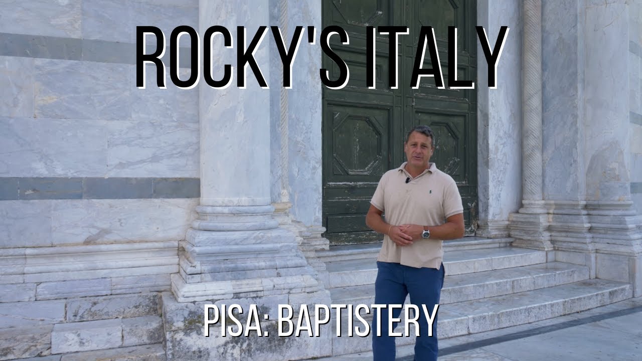 ROCKY'S ITALY: Pisa - Baptistery