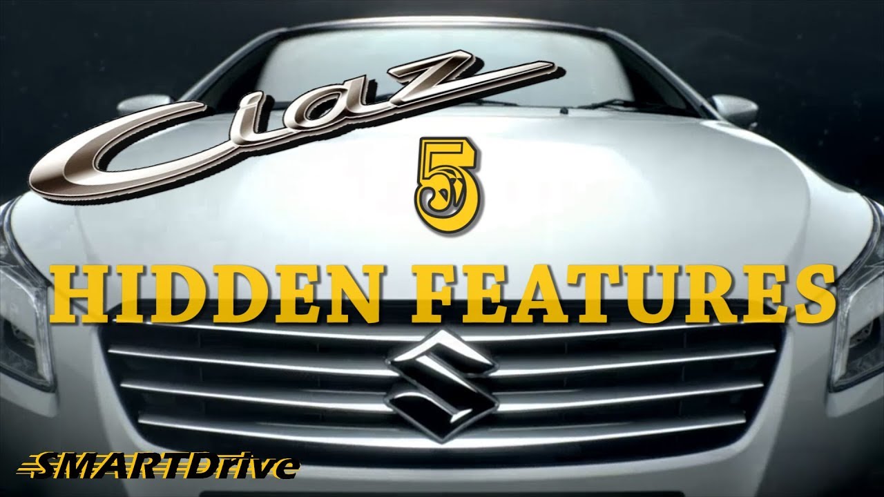 5 Hidden Features - Suzuki Ciaz : SMARTDrive