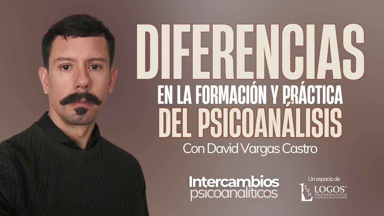 Diferencias en la formación y práctica del psicoanálisis: Medellín y Buenos Aires | David Vargas