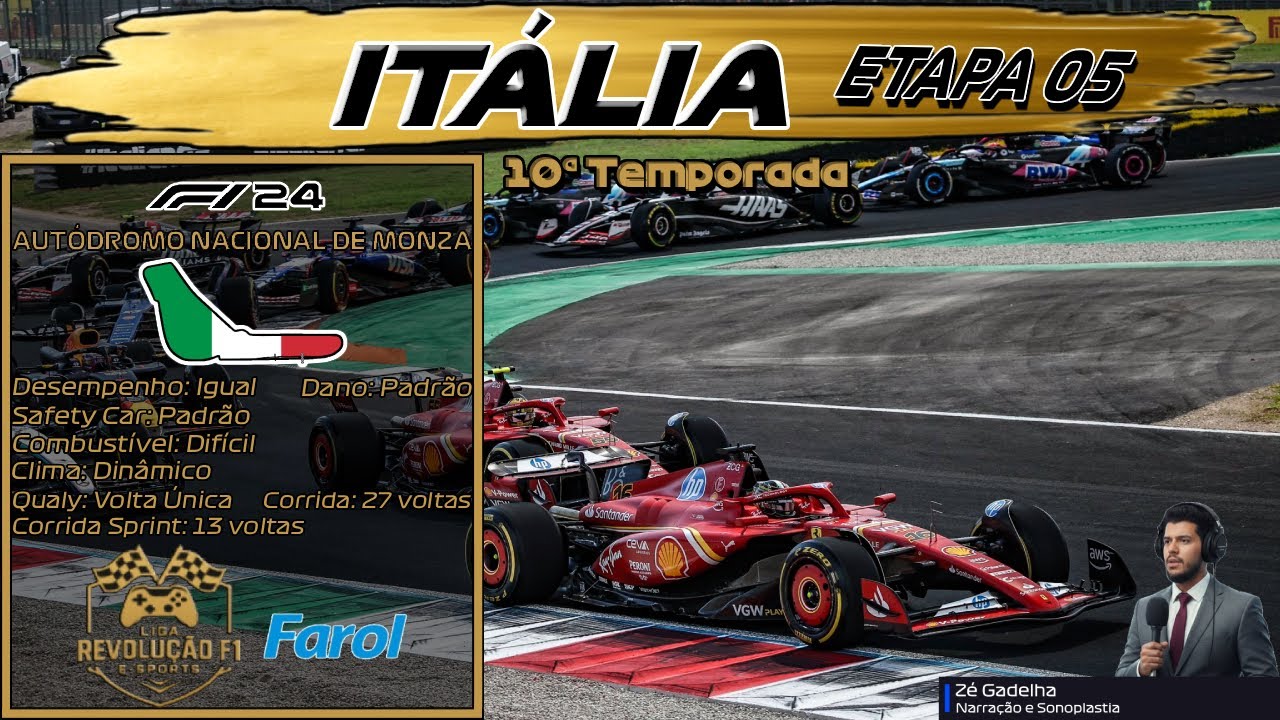 Revolução F1 24 - GP da Itália *5ª Etapa - 10ª Temporada* NARRAÇÃO: Zé Gadelha