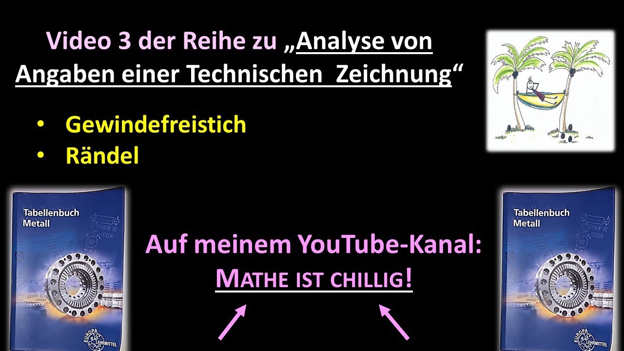 Normen in Technischer Zeichnung analysieren (Gewindefreistich und R&auml;ndel)&ndash; Bolzen Aufg. 4
