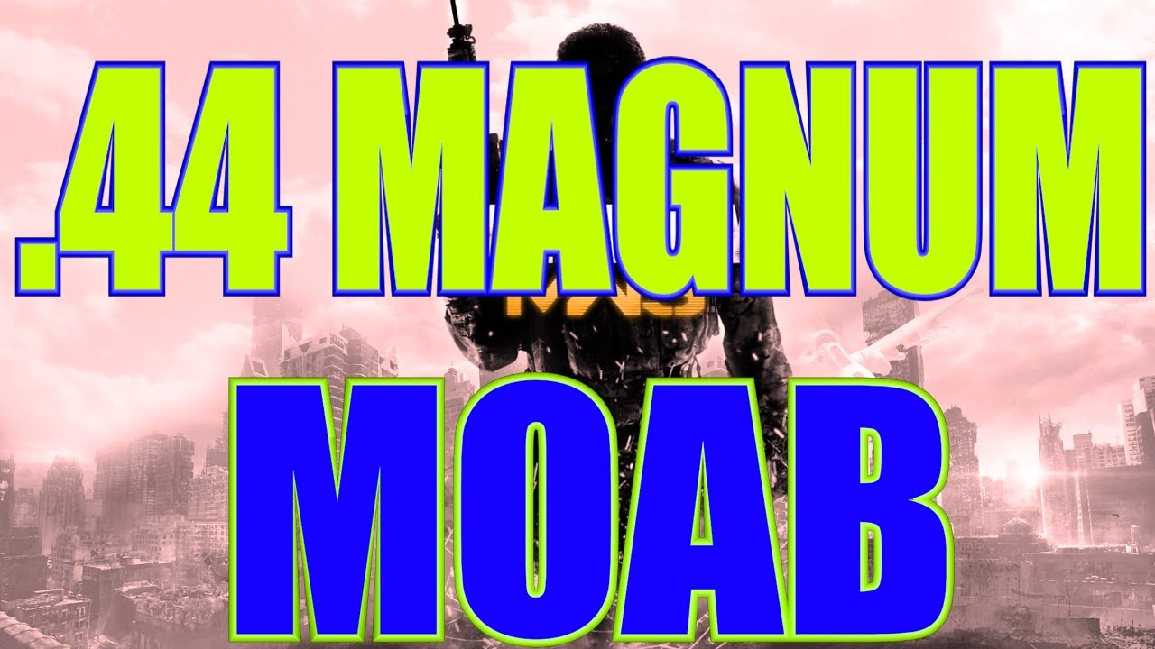 MW3 | MOAB with Every Gun - .44 Magnum MOAB