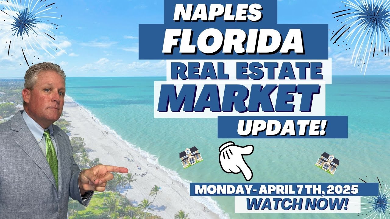 🏠 Naples Florida Housing Market Update 👇  4.7.25