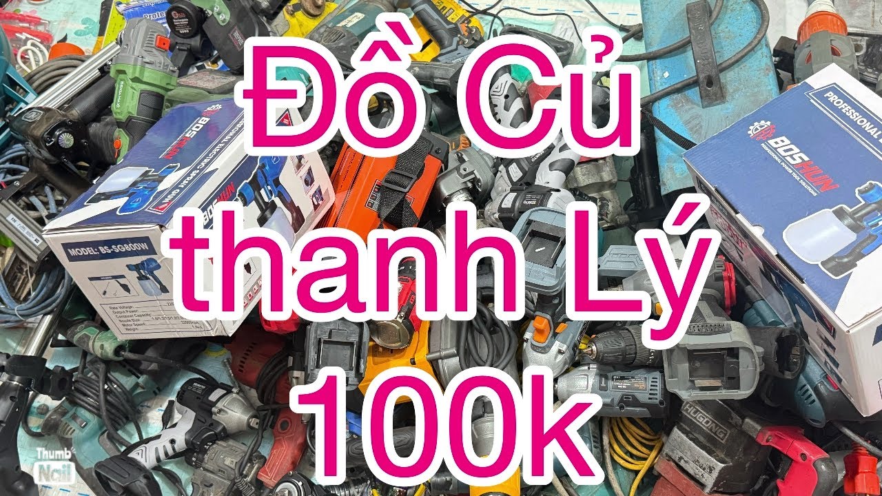 Thanh lý lô đồ cũ lộn xộn 19k búa rỉ, pin 20cell, máy khoan, máy hàn, rửa xe,hàng về chỉ 80k 120k 