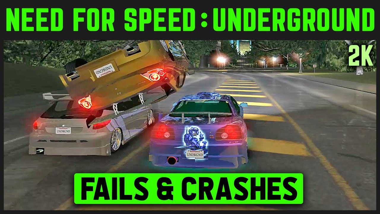 Need for Speed Underground - Funny Fails & Crashes Compilation - 1440p 60 FPS
