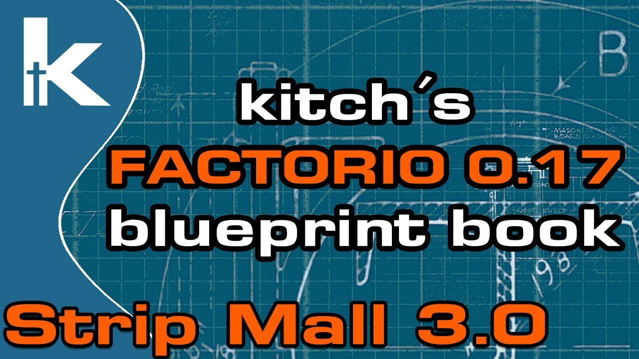 Kitch's Factorio 0.17 Blueprint Book | Totally Practical Strip Mall 3.0 ( 0.17 Update )