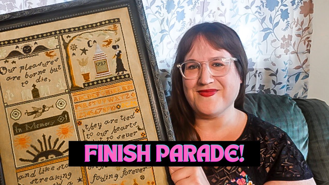 Cross Stitch Finish Parade! (Flosstube Extra)