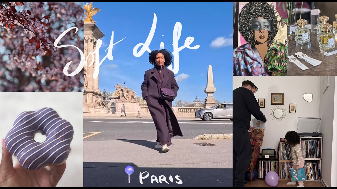 Soft Life à Paris | se créer un quotidien inspirant et des routines bien-être (vlog)