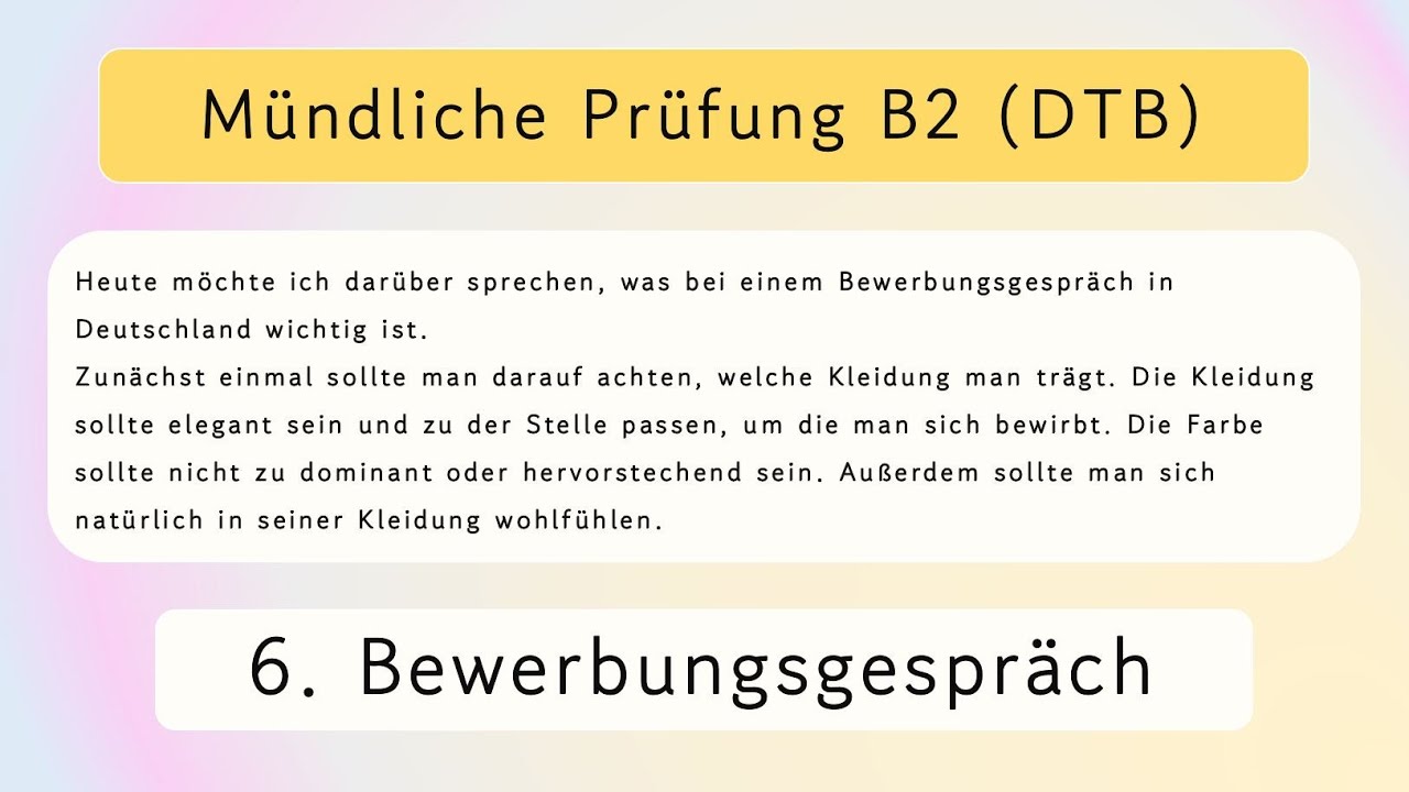 B2 (Beruflich) M&uuml;ndliche Pr&uuml;fung Teil 1 ~ 6. Bewerbungsgespr&auml;ch