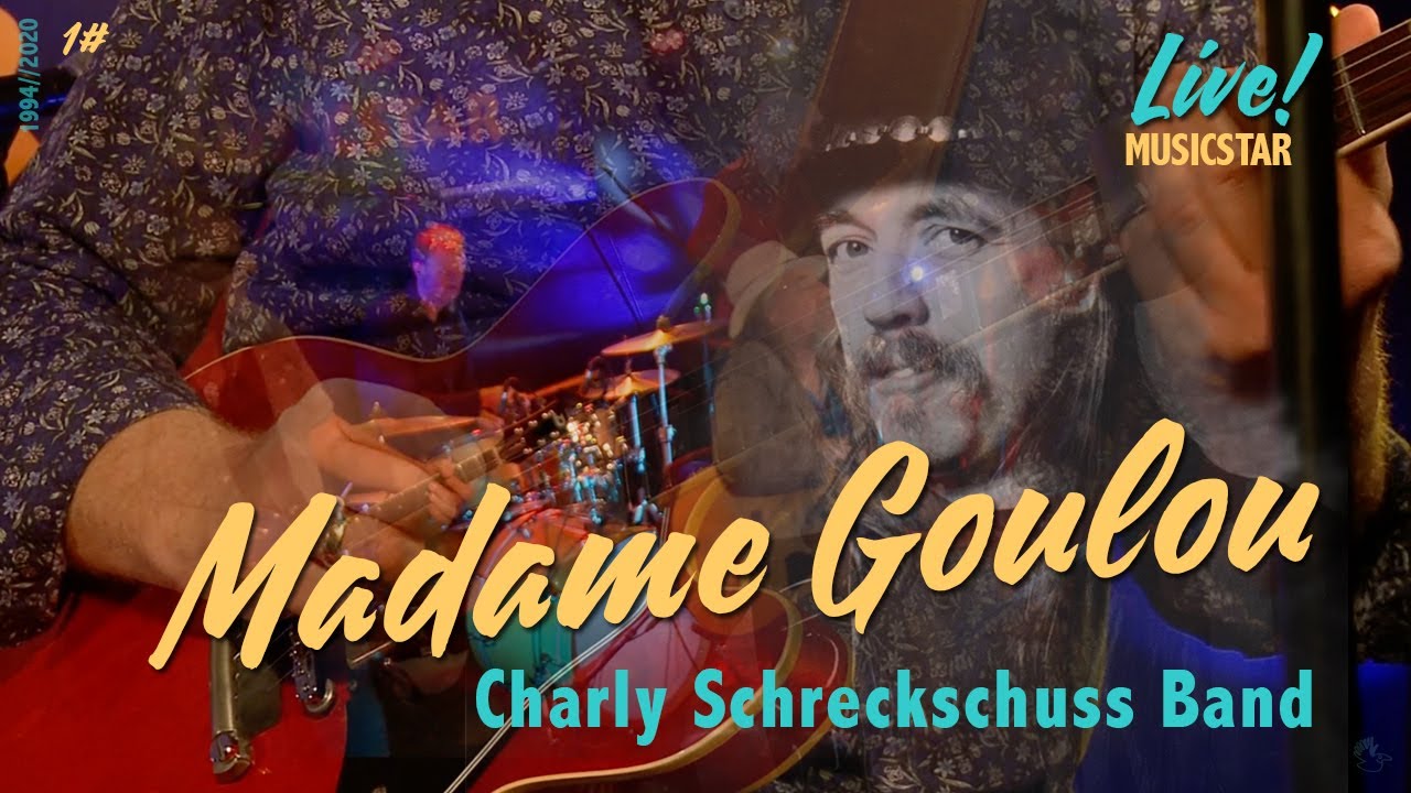 Charly Schreckschuss Band // Madame Goulou // Live im MusicStar 1#