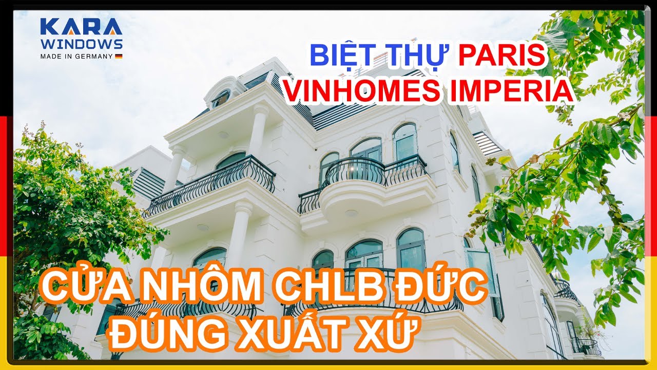 🇩🇪 CỬA NHÔM CAO CẤP TẠI BIỆT THỰ PARIS VINHOMES IMPERIA