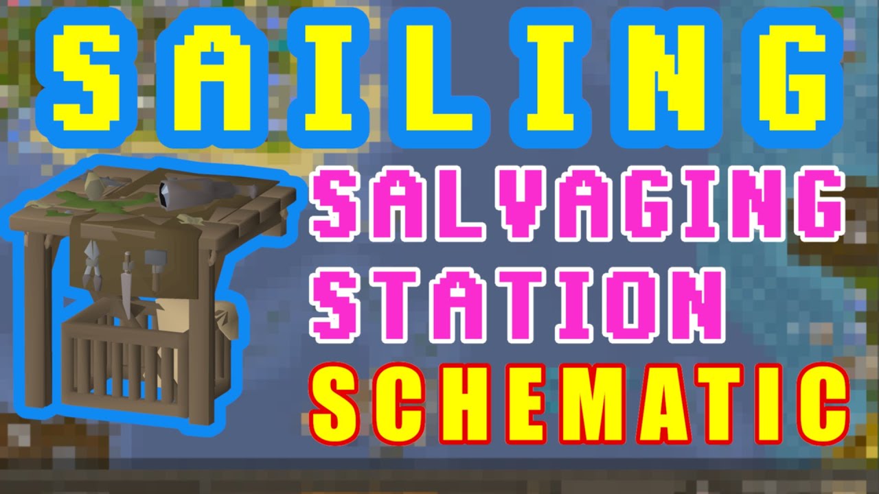 Salvaging station schematic guide (for AFKING!) #sailing #osrs #afk