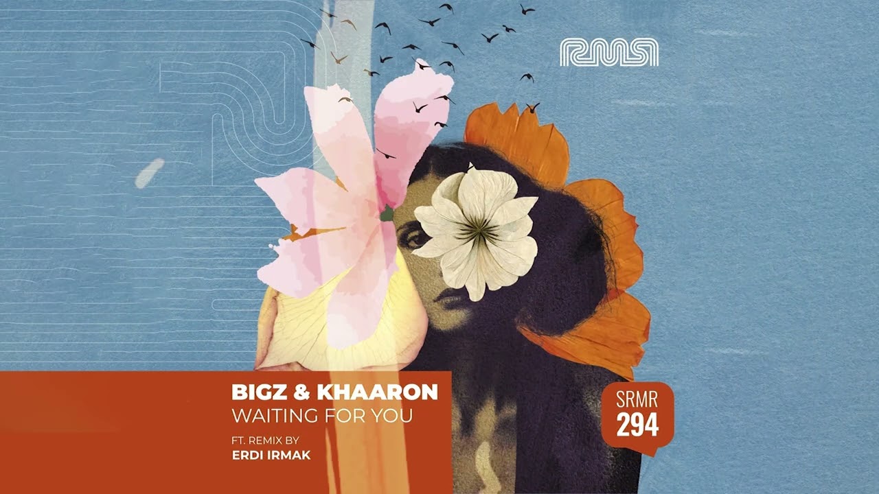 BiGz & Khaaron - Only Waiting For You (Erdi Irmak Remix)