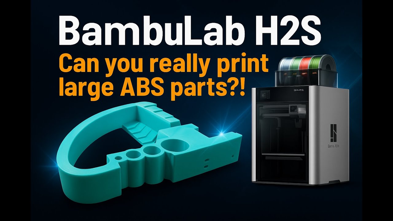 BambuLab H2S Can you really print large ABS parts?