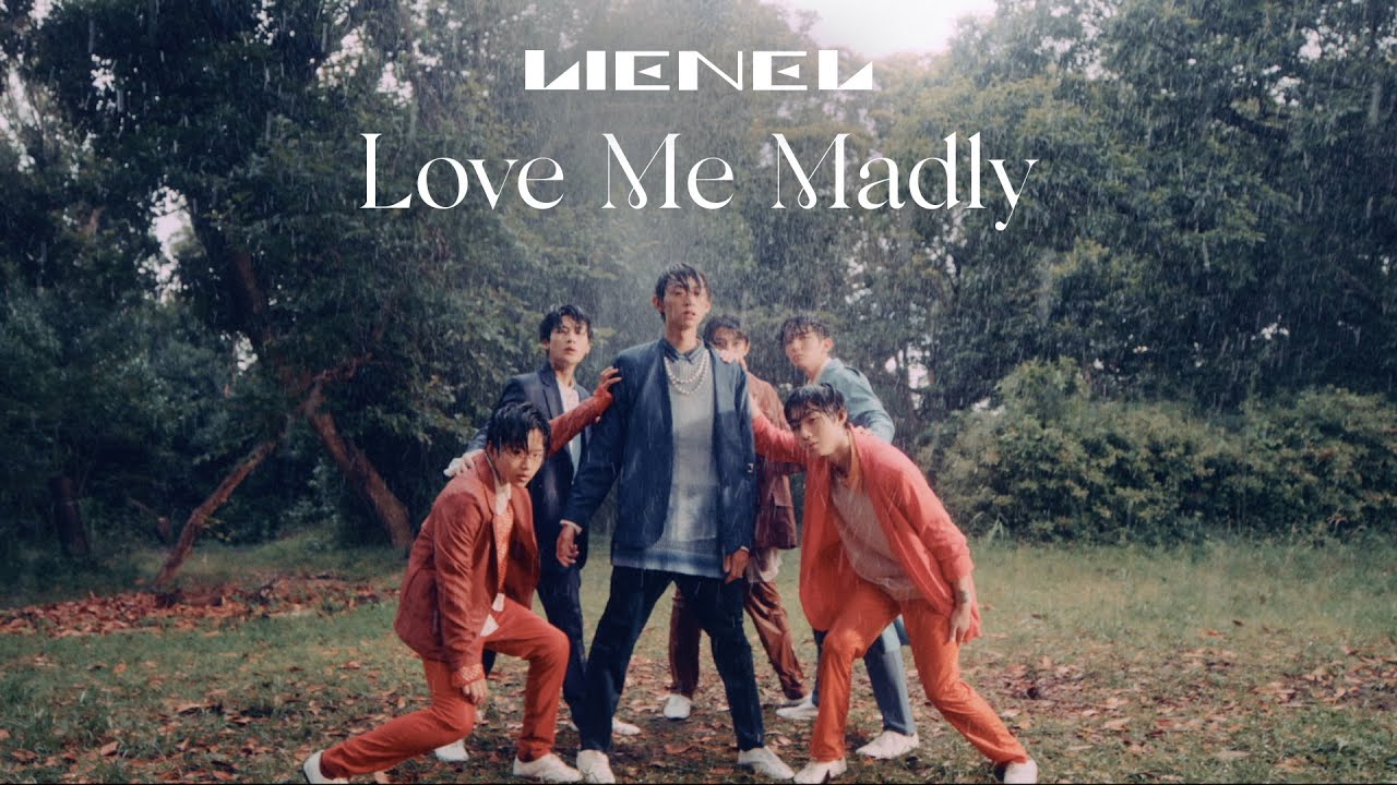 Lienel「Love Me Madly」Music Video