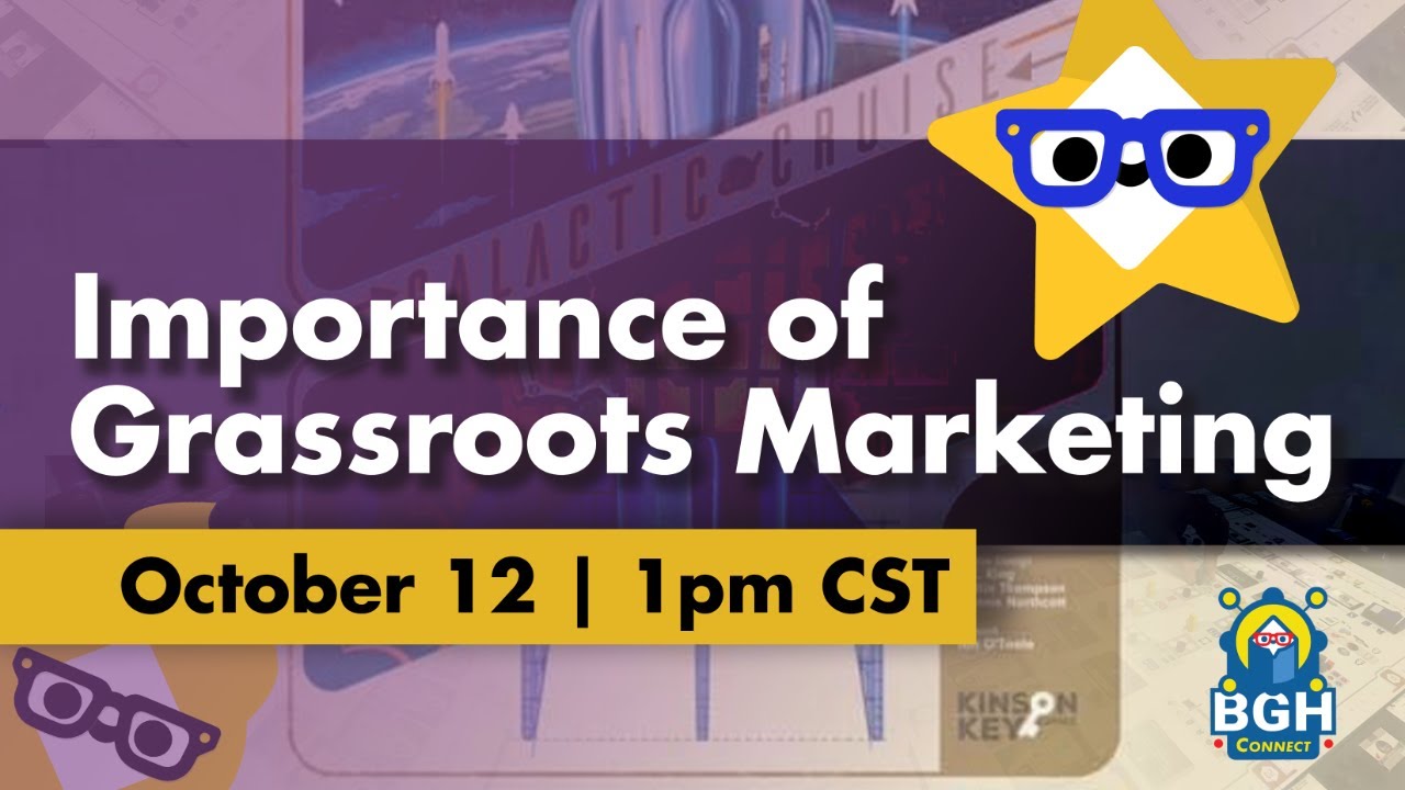Importance of Grassroots Marketing - BGH Connect