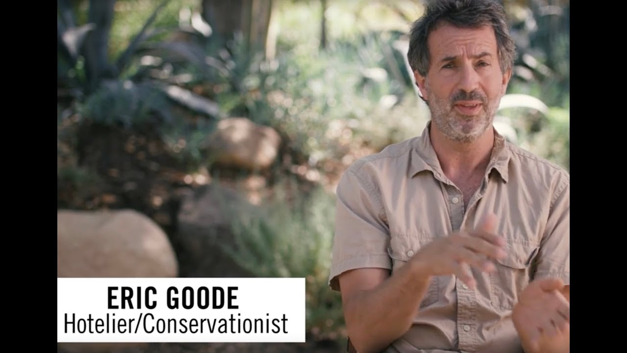 Eric Goode: Hotelier and Conservationist | Travel + Leisure