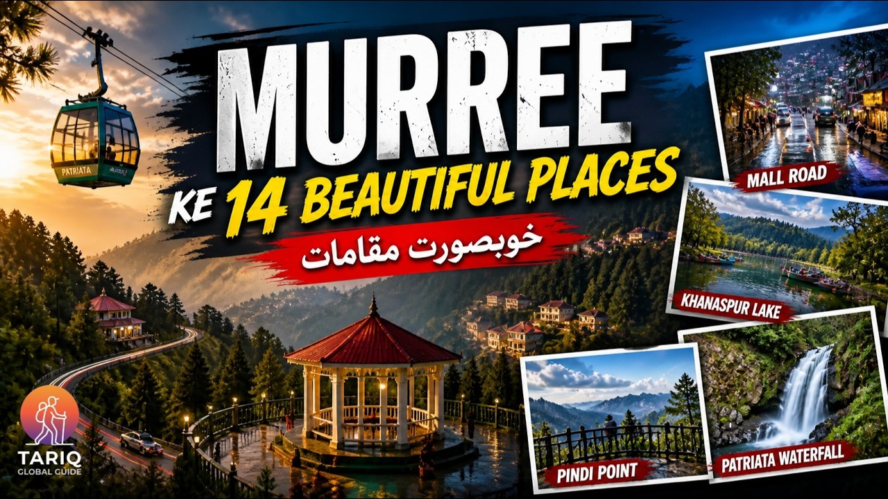 Murree tour 2026 : Top 14 Most beautiful places to visit in Murree | Haven in Pakistan 2026