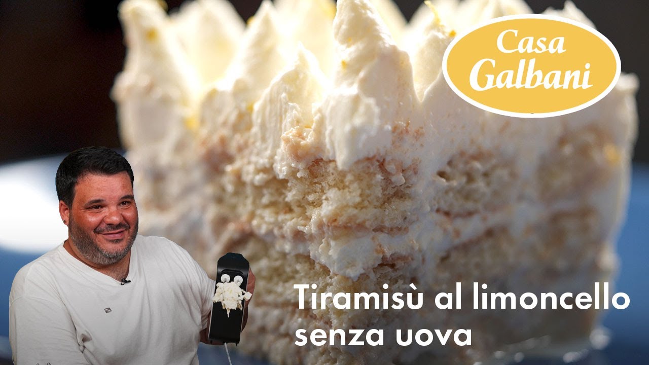 Casa Galbani Ep.20 | Tiramisù al limoncello senza uova: un dolce fresco e perfettamente bilanciato