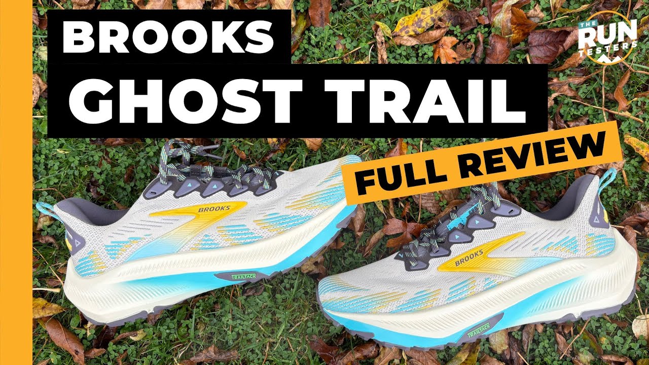 Обзор Brooks Ghost Trail: надежные кроссовки для бега по любой местности для поклонников Ghost 17