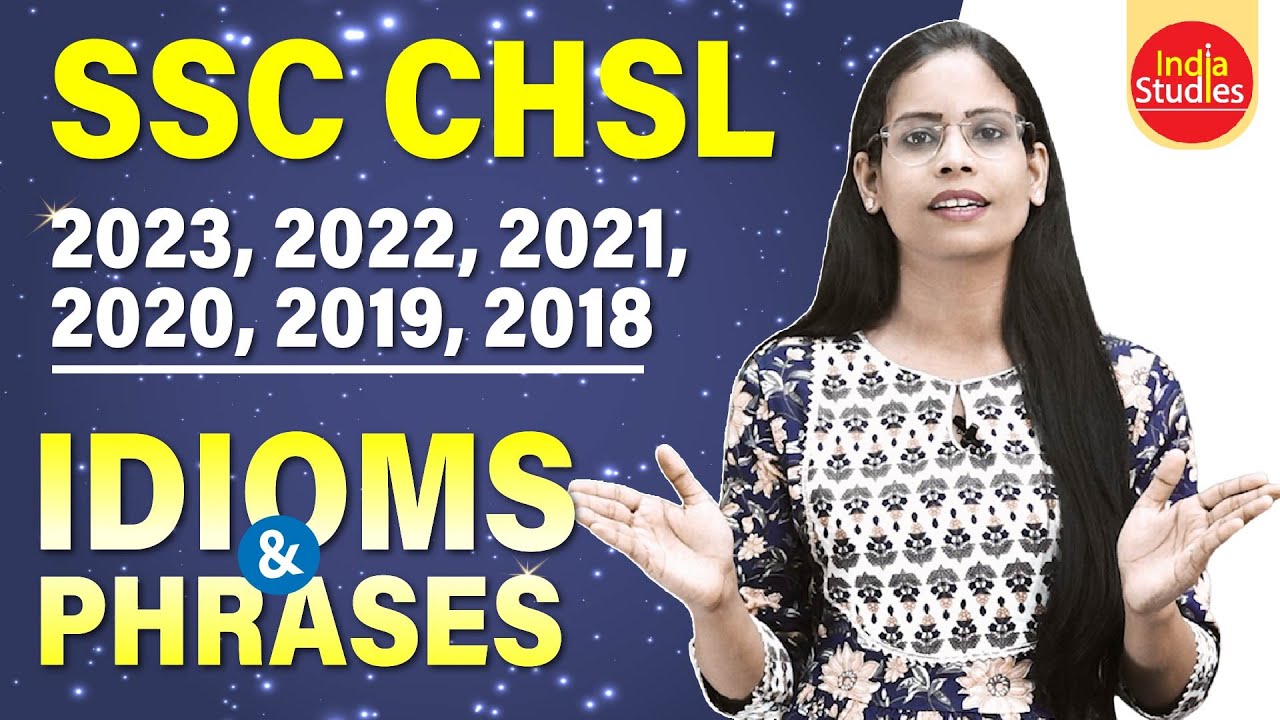 SSC CHSL 2024  Idioms All 6 years Complete Revision  ||  With Soni Ma'am