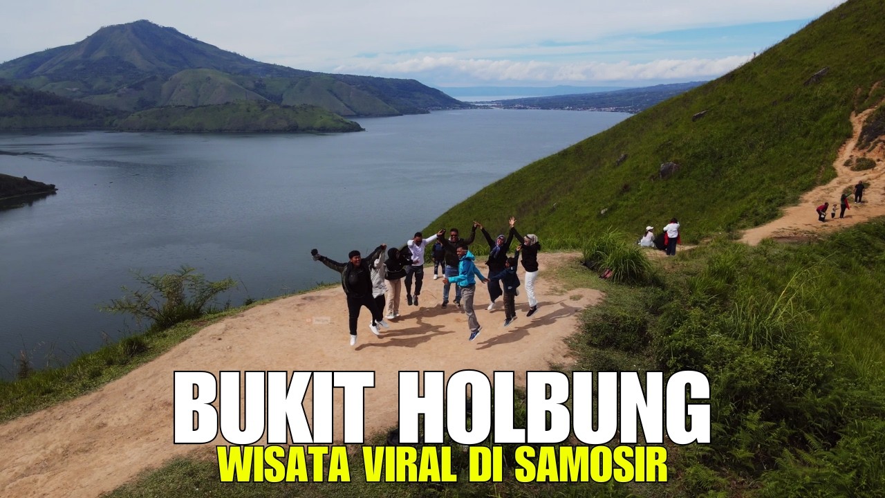 VIEWNYA GILA! Bukit Holbung Samosir 2026 – Wisata Danau Toba Samosir Terbaik