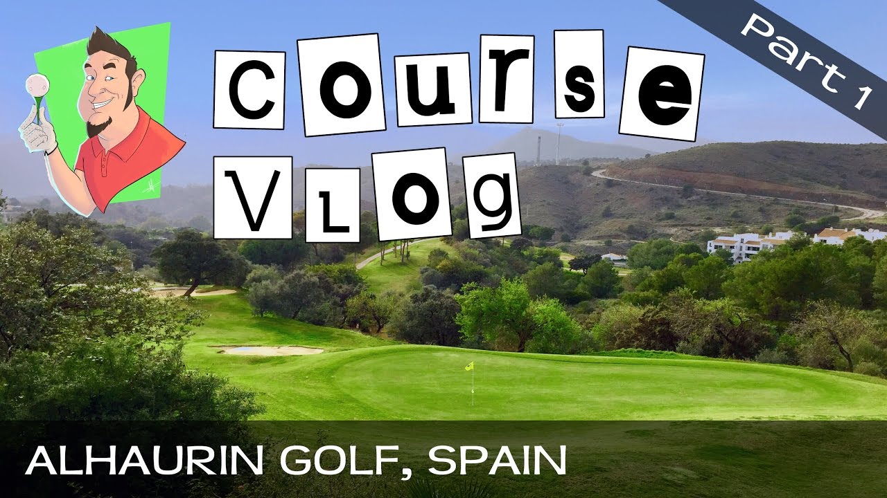 Course vlog - Alhaurin, Spain - Part 1 of 3