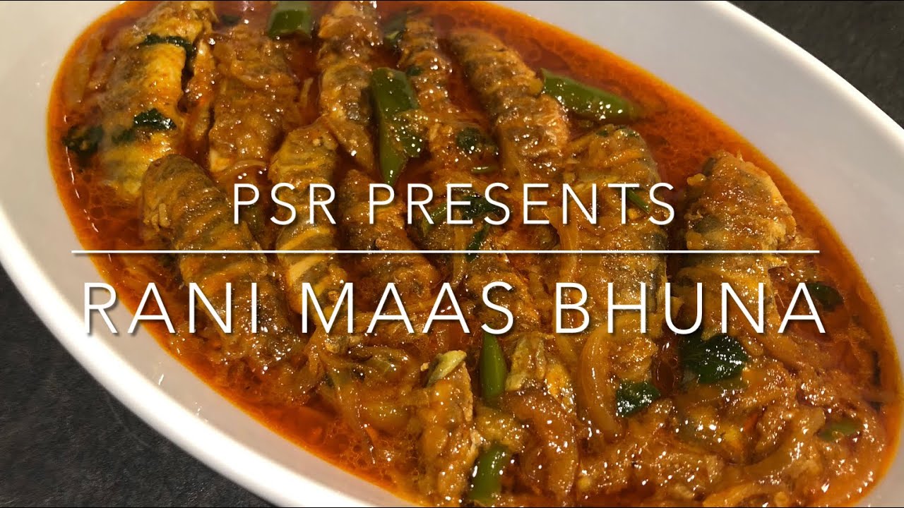Rani Maas Bhuna |Sylheti Rani Fish recipe | #PSR
