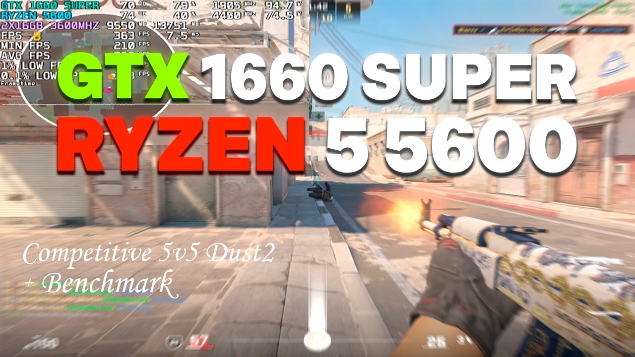 CS2 | RYZEN 5 5600 + GTX 1660 SUPER + DDR4 3600c16 | 1280x960 Low Settings 5v5 Competitive Benchmark