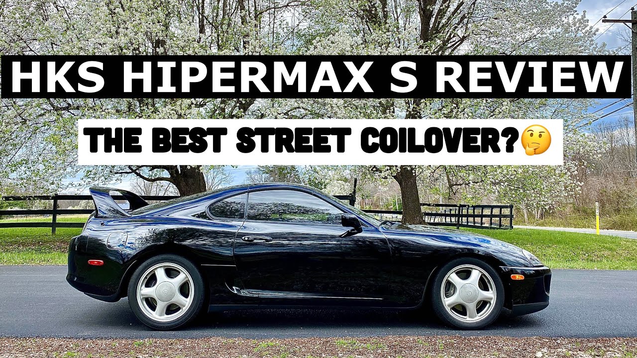 HKS Hipermax S review, Supra TOUGE