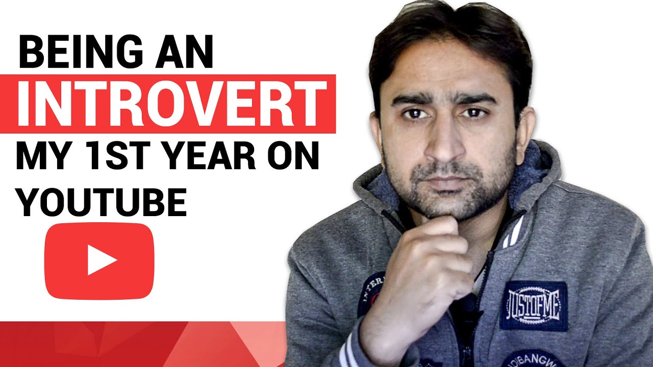 Being an Introvert My 1st year Experience on Youtube