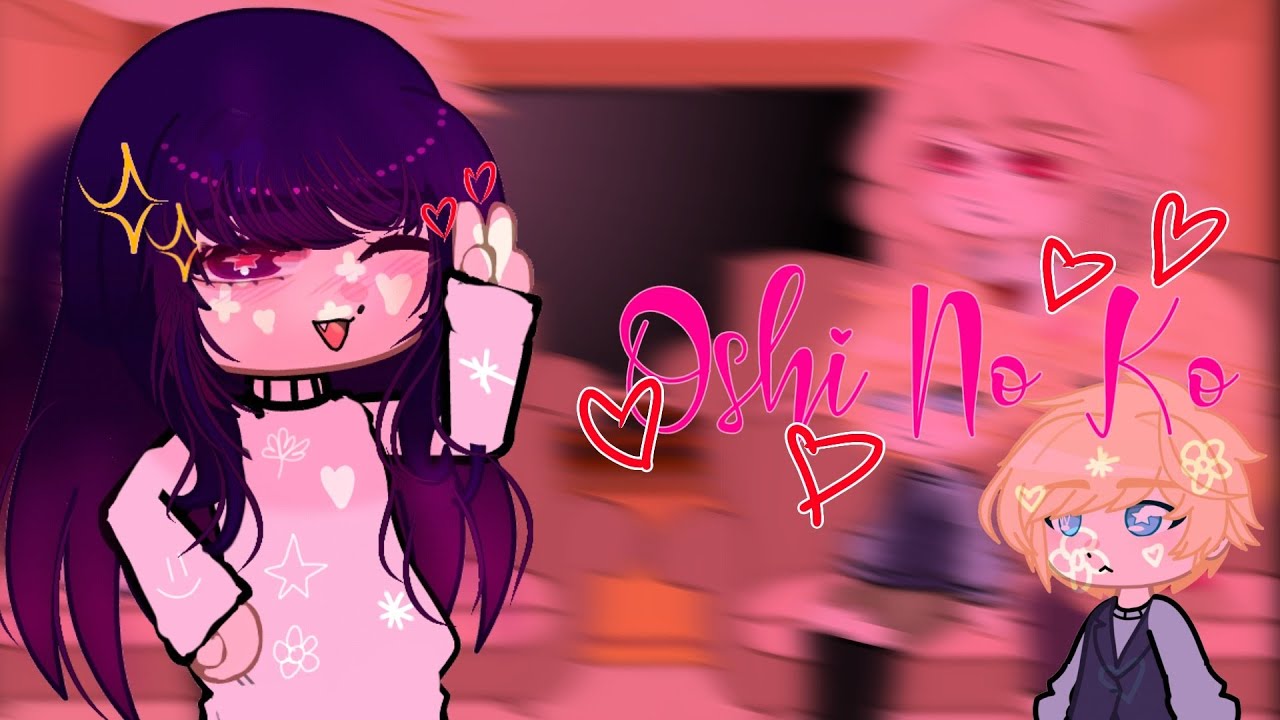 Past Oshi no Ko react to future|Gacha|