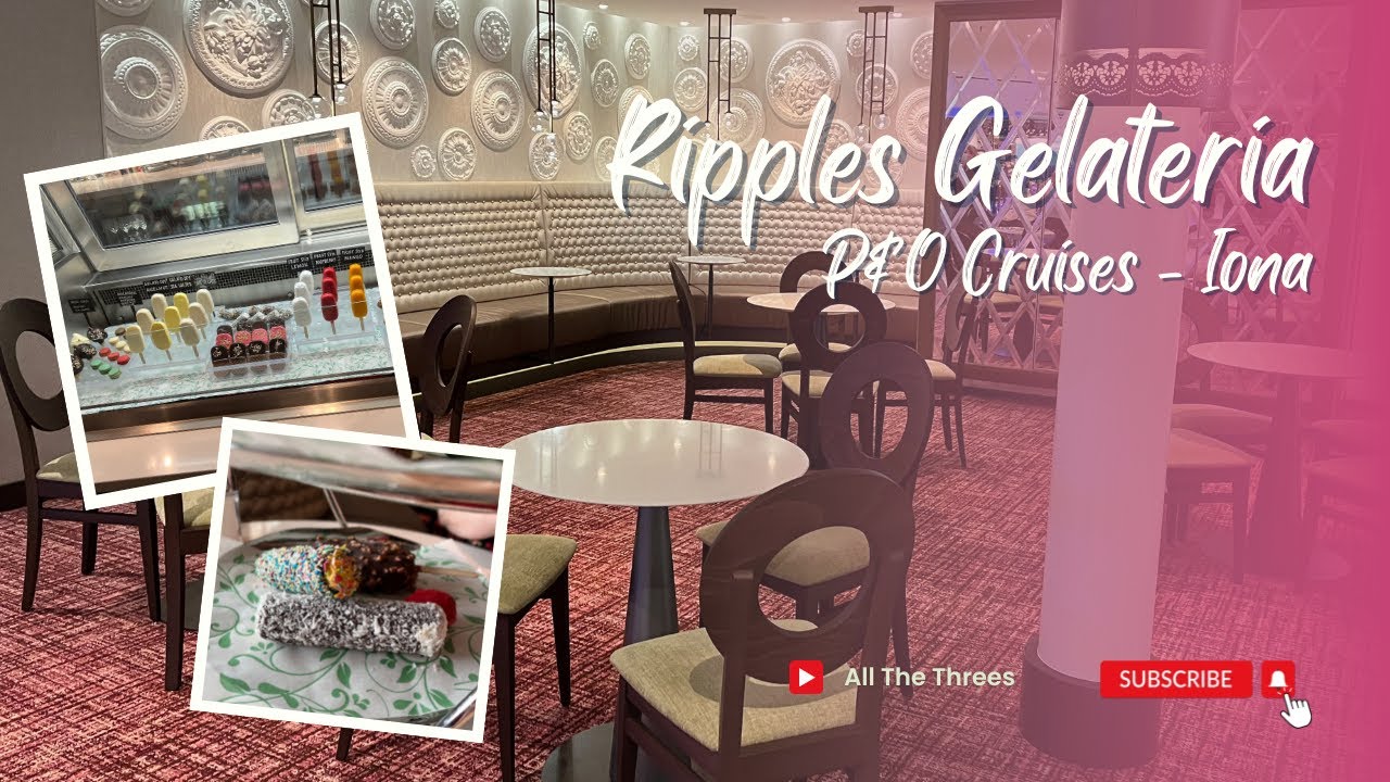 Ripples Gelateria on P&O Cruises Iona - Ice Cream Parlour at Sea