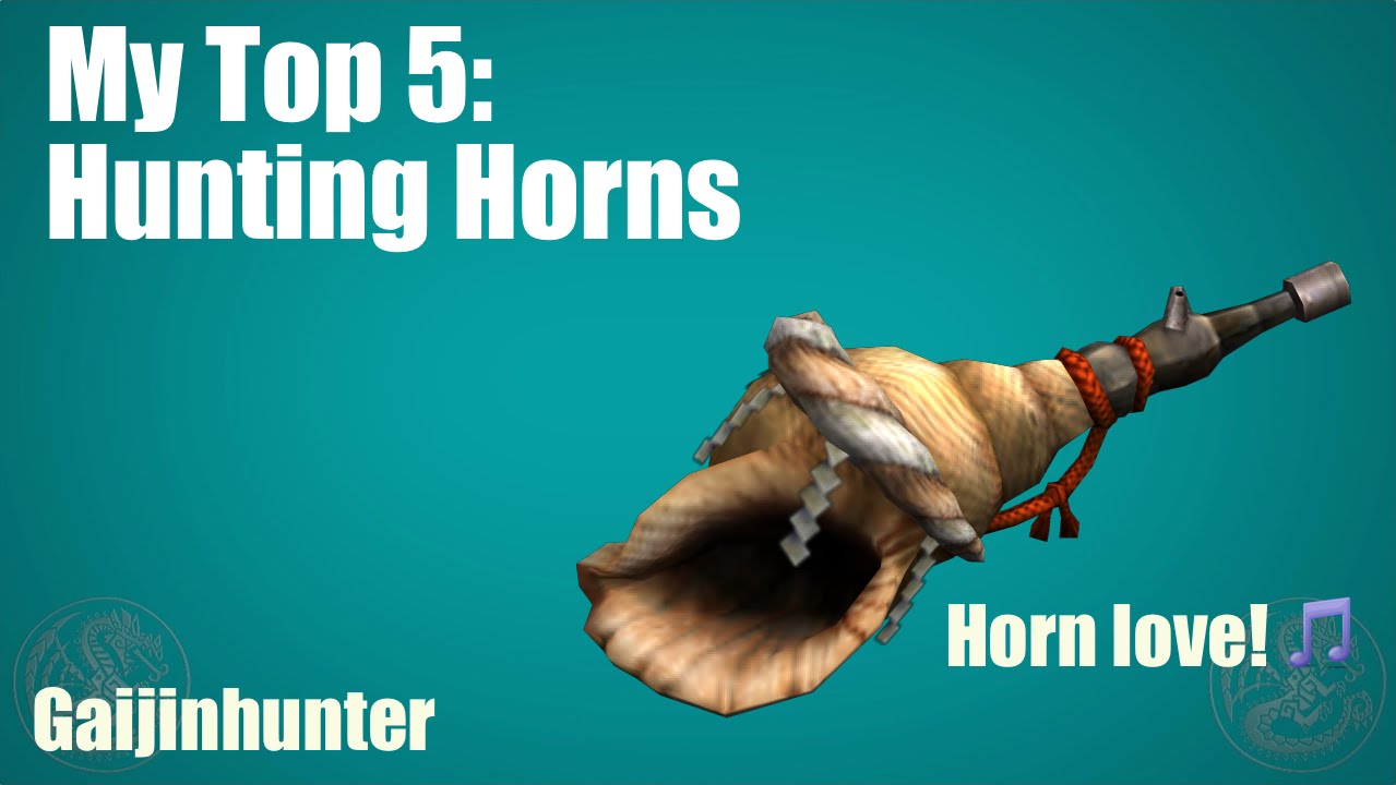 MH4U: My Top 5 Hunting Horns