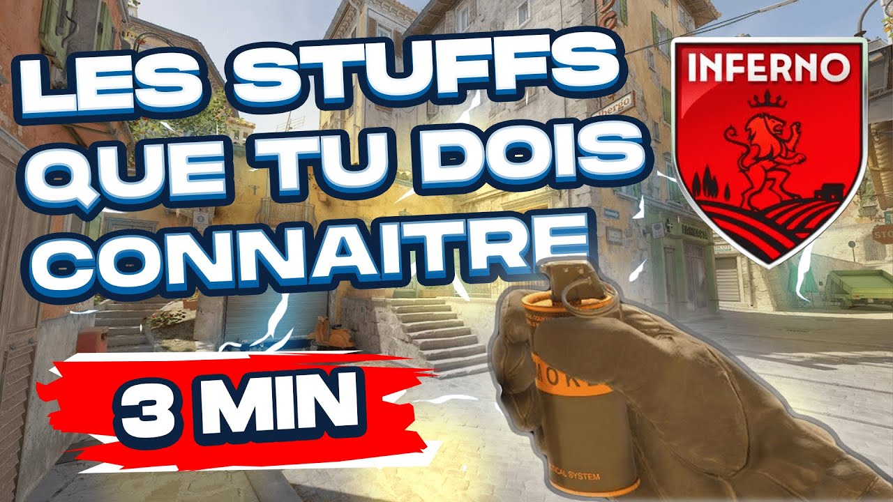 CS2 INFERNO:  TOUT LE STUFF QUE TU DOIS CONNAITRE EN 3 MIN