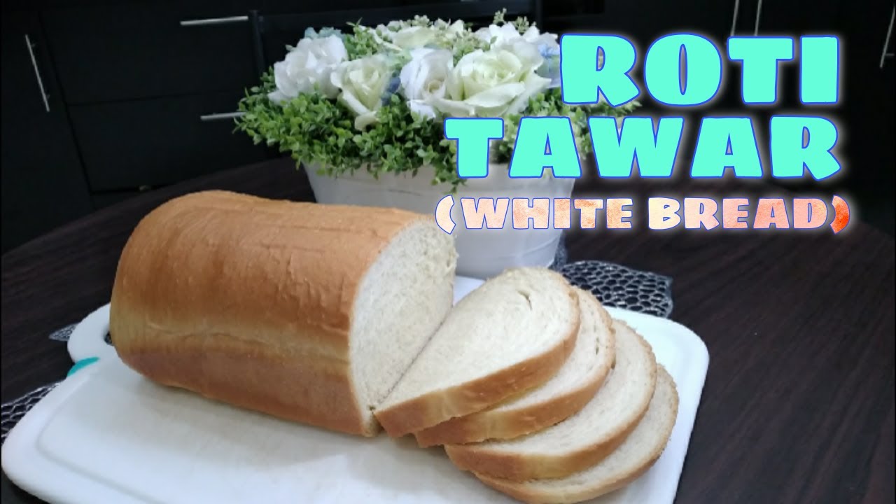 Resep Roti Tawar Lembut dan Empuk  | Soft-White Bread Recipe