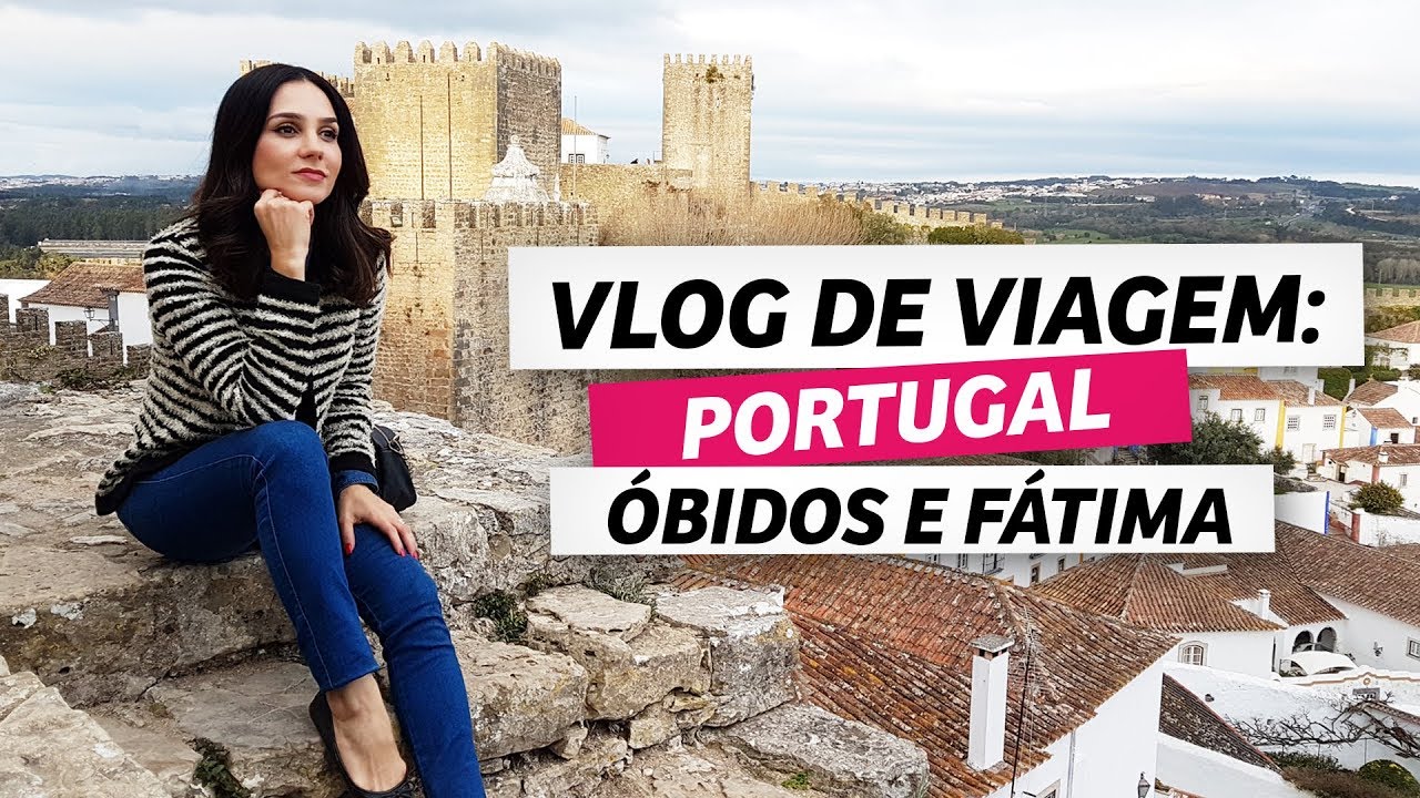 Vlog de viagem: Portugal (Óbidos e Fátima) | Anita Bem Criada