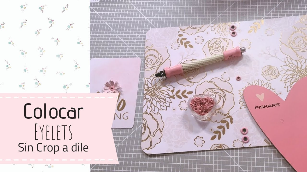 Tutorial de  como colocar eyelets en cualquier sitio y cualquier proyecto