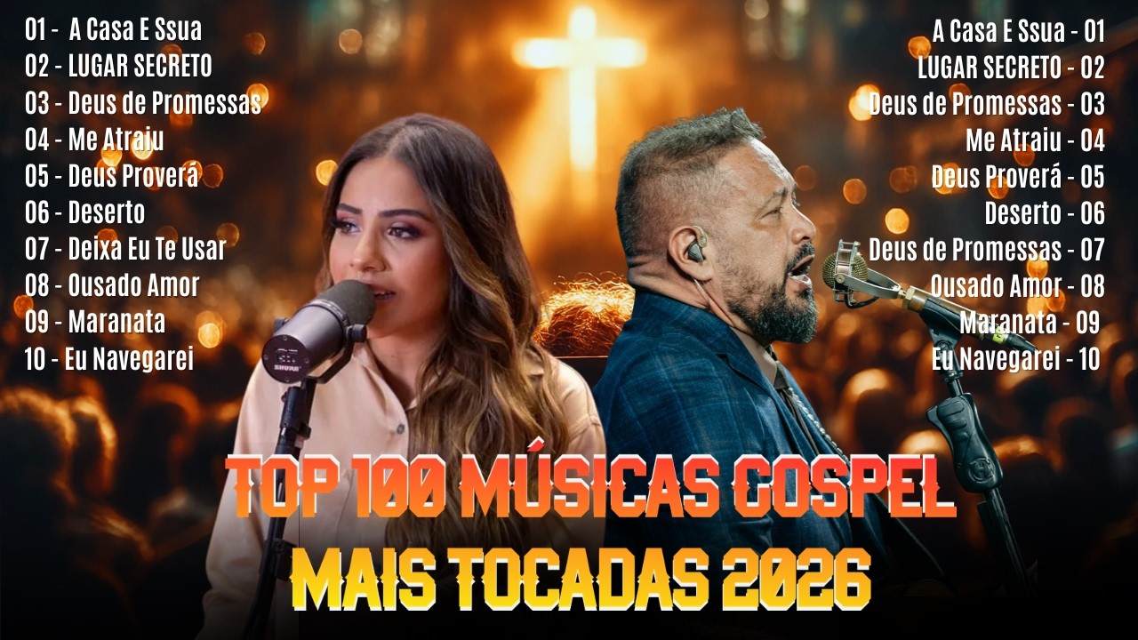 Top100 Músicas Gospel Mais Tocadas 2026,Nova Hinos Evangélicos,Louvores Para Que Deus Guie Sua Vida