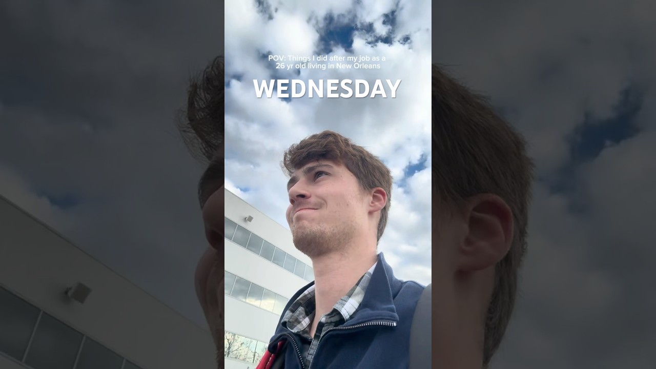 Here’s my Wednesday as a 26 yr old living in New Orleans!