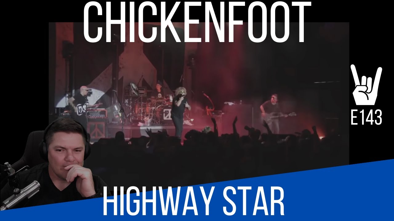E143 Reaction to Chickenfoot HighwayStar Live