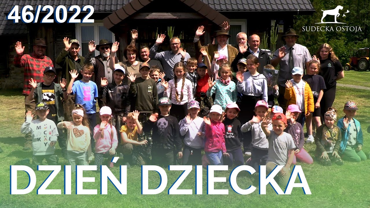 SUDECKA OSTOJA 46/2022 Dzień dziecka w KŁ 